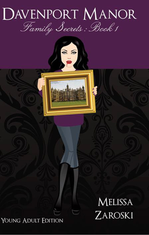 Family Secrets: YA Edition (Davenport Manor #1)