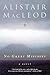 No Great Mischief by Alistair MacLeod