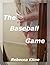 The Baseball Game