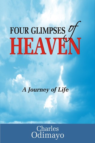 Four Glimpses of Heaven