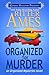 Organized for Murder (Organized, #1)