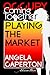 Playing the Market by Angela Caperton