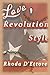 Love, Revolution Style