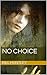 No Choice