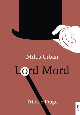 Lord Mord. Triler o Pragu