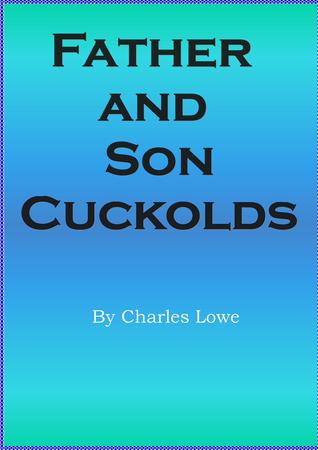 Father and Son Cuckolds