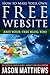 How to Make Your Own Free Website: And Your Free Blog Too