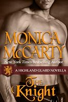 The Knight (Highland Guard, #7.5) by Monica McCarty