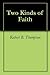 Two Kinds of Faith