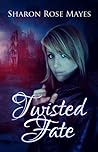 Twisted Fate