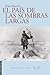 El país de las sombras largas (El país de las sombras largas, #1)
