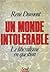 Un monde intolerable: Le liberalisme en question