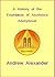 A History of the Foundation of Alcoholics Anonymous.