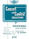 Concert and Contest Collection for French Horn with Piano Accompaniment, Solo Book with Online Media Concert and Contest Collection for French Horn with Piano Accompaniment, Solo Book with Online Media