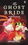 The Ghost Bride by Yangsze Choo