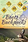 Boots and Backpacks by K.C. Kahler Boots and Backpacks by K.C. Kahler