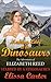 Making Love to the Dinosaurs - The Adventures of Elizabeth Reed: Stabbed by a Stegosaurus (Dinosaur Erotica): (Book 1)