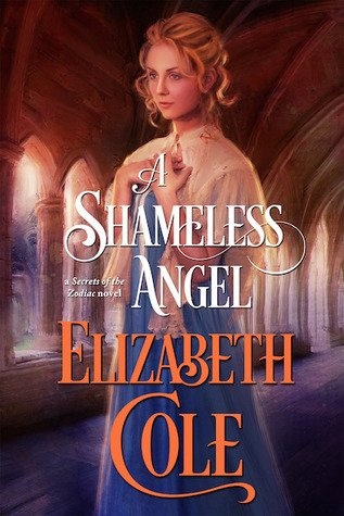A Shameless Angel (Secrets of the Zodiac, #3)