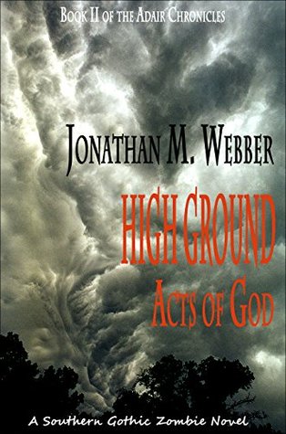 High Ground: Acts of God (The Adair Chronicles Book 2)