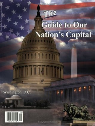 Washington DC - "The Guide to Our Nation's Capital" (Paperback)