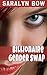 Billionaire Gender Swap: Big, black billionaire Gender Swapped and Taken Hard (Kindred Embers Book 5)