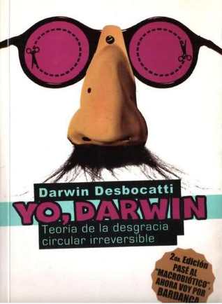 Yo, Darwin Teoría de la desgracia circular irreversible