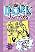 Tales from a Not-So-Happily Ever After! (Dork Diaries, #8) 