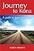 Journey to Kona by Karen     Brown