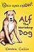 Alf the Workshop Dog (Once Upon a NOW, #1)