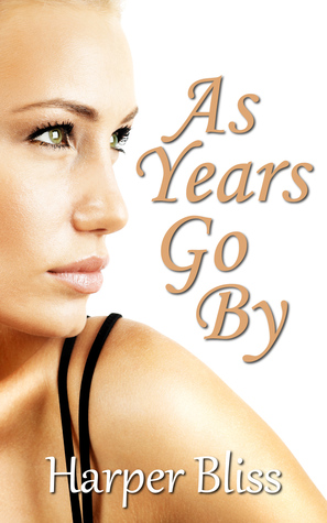 As Years Go By (Kindle Edition)