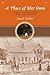 Place of Her Own: The Legacy of Oregon Pioneer Martha Poindexter Maupin