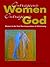 Outrageous Women, Outrageous God