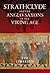 Strathclyde and the Anglo-Saxons in the Viking Age