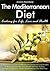 Mediterranean Diet Cooking for Life Love and Health Mediterranean Diet
