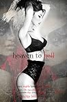 Heaven to Hell by Pyxi Rose