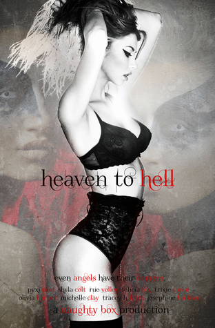 Heaven to Hell (a naughty box production)