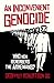 An Inconvenient Genocide by Geoffrey Robertson