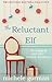 The Reluctant Elf
