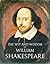 The Wit and Wisdom of William Shakespeare by William Shakespeare