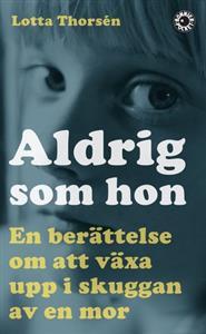 Aldrig som hon (Paperback)