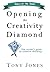 Opening the Creativity Diamond