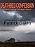 Deathbed Confession by Patrick Dakin