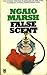 False Scent (Roderick Alleyn, #21)