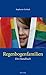 Regenbogenfamilien: Ein Handbuch (German Edition)