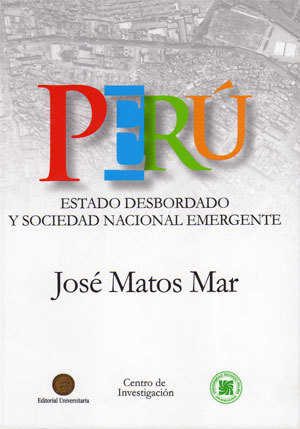 Perú: Estado Desbordado y Sociedad Nacional Emergente (Hardcover)