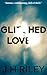 Glitched Love: Thrillingly Romantic
