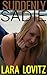 Suddenly Sadie: (Book 1 in the Sadie Series)