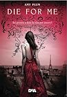 Die for Me by Amy Plum