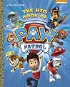 The Big Book of Paw Patrol (Paw Patrol) by Nickelodeon