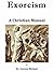 Exorcism - A Christian Manual